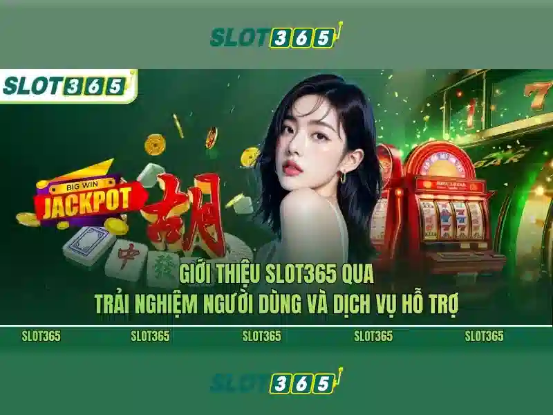 Slot365 đa dạng