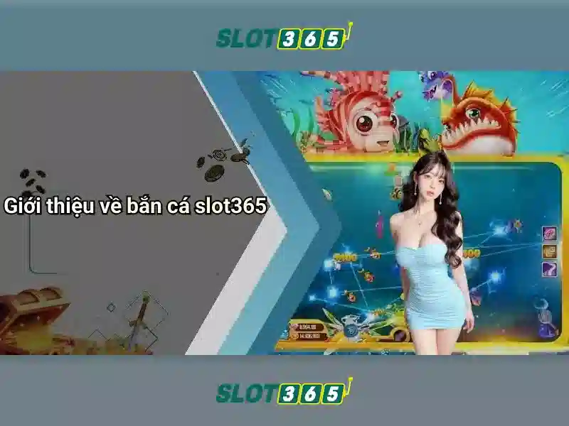 Ưu đãi Slot365