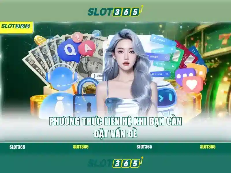 Trải nghiệm SLOT365
