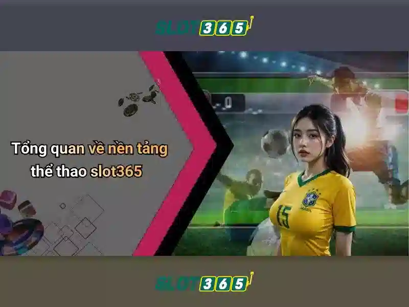 Ưu Điểm Slot 365