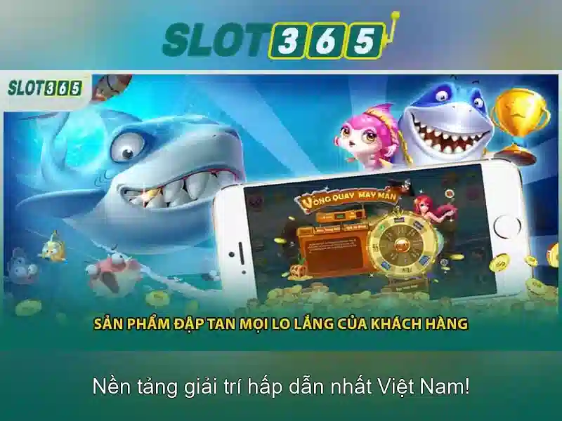 Trải nghiệm slot365 bet