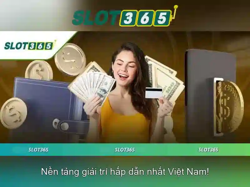 SLOT365 – Trải Nghiệm Slot Đỉnh Cao