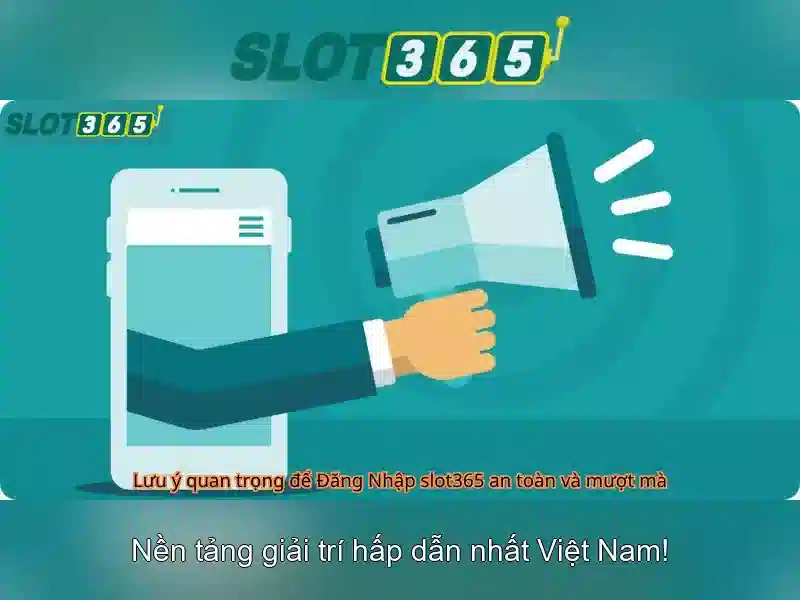 Trải nghiệm slot365 games độc quyền