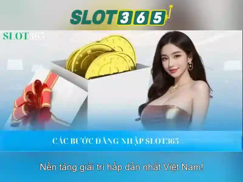 Trải Nghiệm Slot365