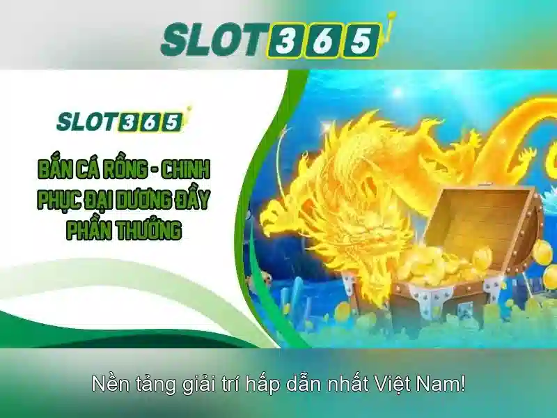 trải nghiệm slot365