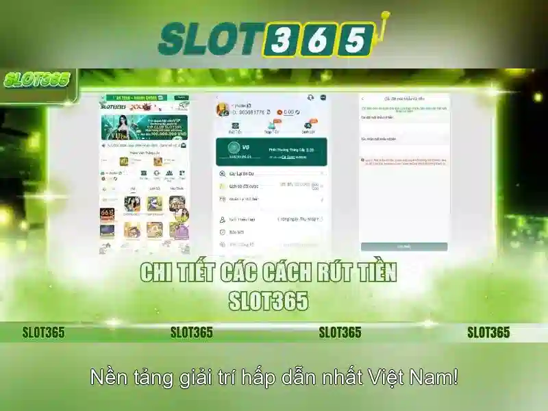 Trải nghiệm Slot365