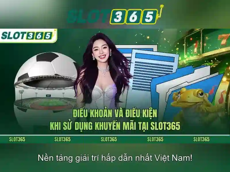 Trải nghiệm Slot365